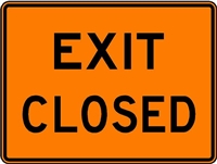 Exit Closed Traffic Sign E5-2a